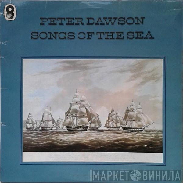 Peter Dawson - Songs Of The Sea