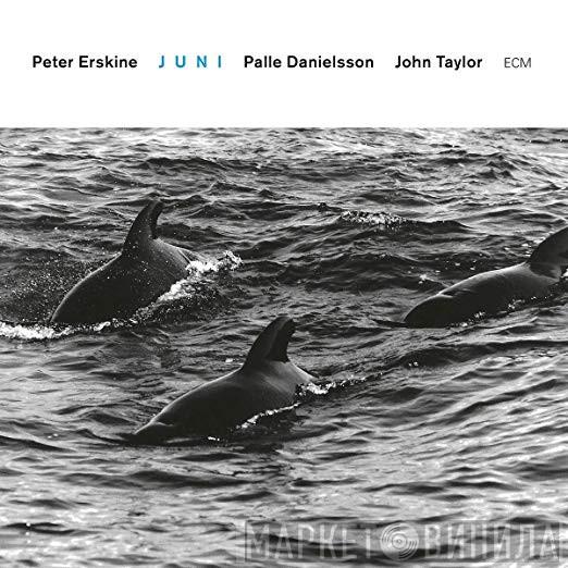 , Peter Erskine , Palle Danielsson  John Taylor   - Juni