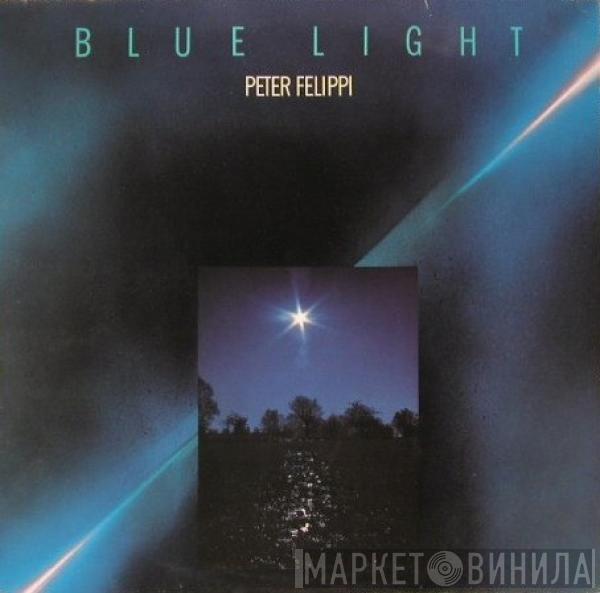 Peter Felippi - Blue Light