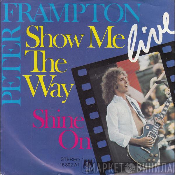 Peter Frampton - Show Me The Way (Live)