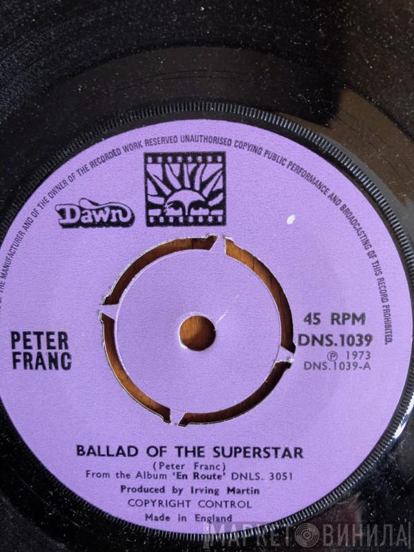 Peter Franc  - Ballad Of The Superstar