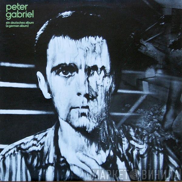  Peter Gabriel  - Ein Deutsches Album (A German Album)