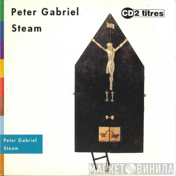  Peter Gabriel  - Steam