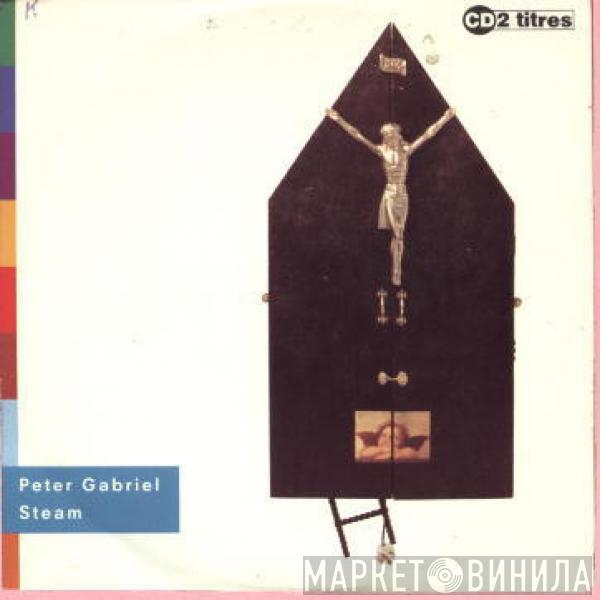  Peter Gabriel  - Steam