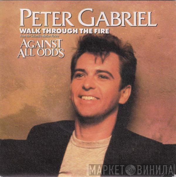 Peter Gabriel - Walk Through The Fire