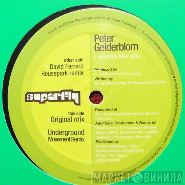 Peter Gelderblom - I Wanna Like You