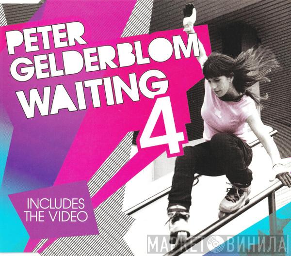Peter Gelderblom - Waiting 4