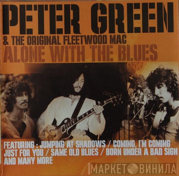 Peter Green  - Alone With The Blues