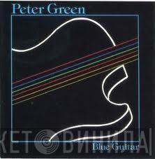 Peter Green  - Blue Guitar