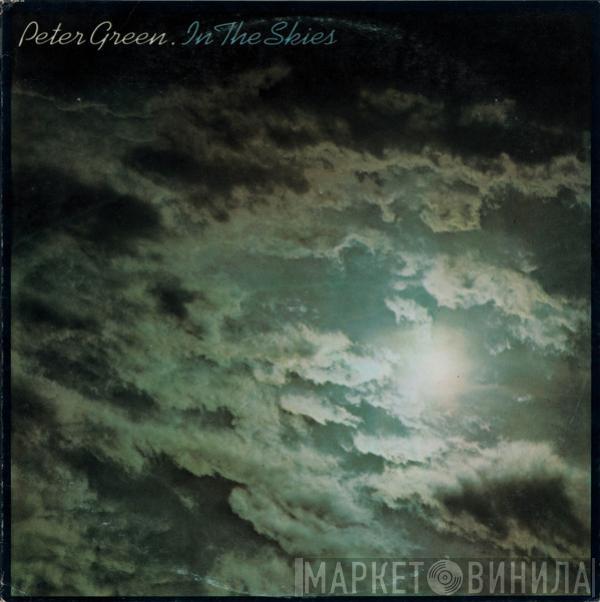  Peter Green   - In The Skies