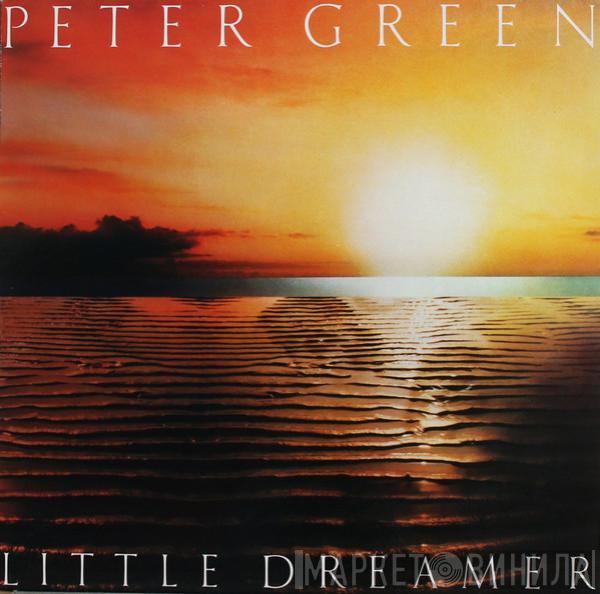  Peter Green   - Little Dreamer