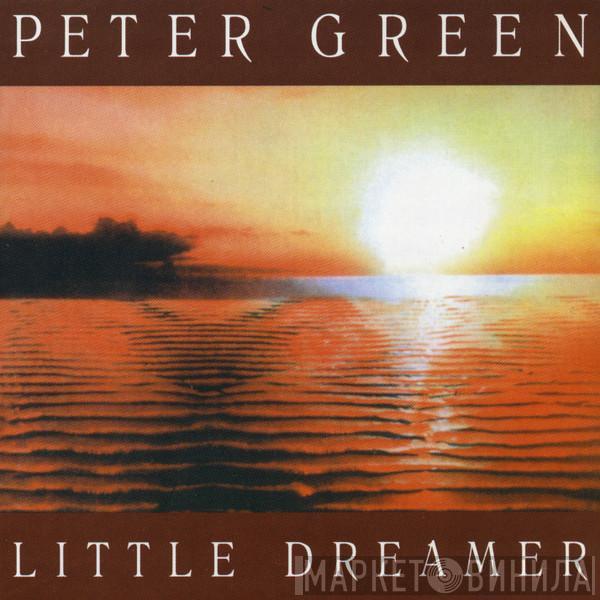  Peter Green   - Little Dreamer