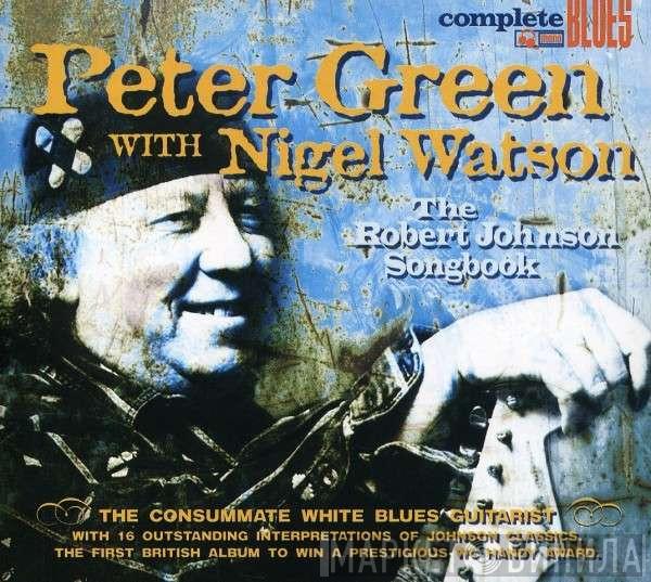 Peter Green , Nigel Watson, Peter Green Splinter Group - The Robert Johnson Songbook