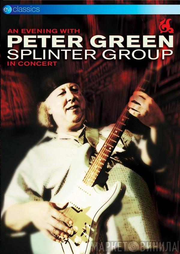  Peter Green Splinter Group  - An Evening With Peter Green Splinter Group In Concert