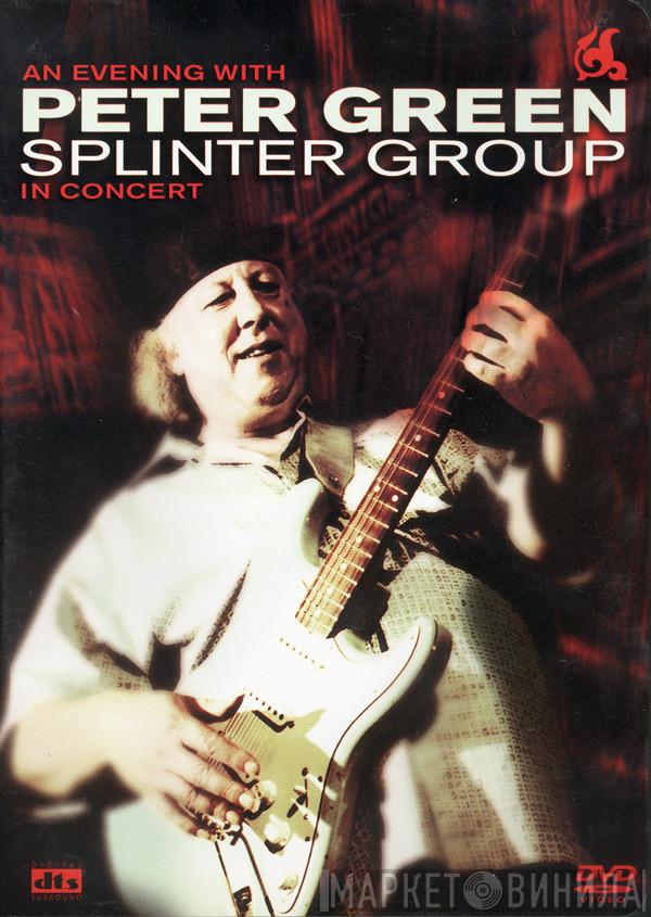  Peter Green Splinter Group  - An Evening With Peter Green Splinter Group In Concert