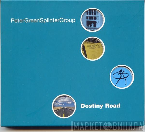 Peter Green Splinter Group - Destiny Road