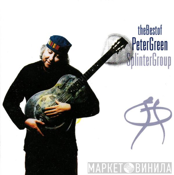  Peter Green Splinter Group  - The Best Of Peter Green Splinter Group
