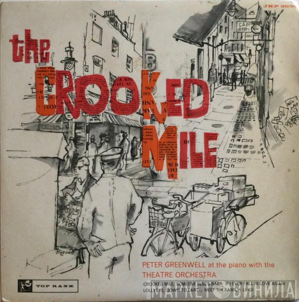 Peter Greenwell - The Crooked Mile