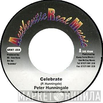 Peter Hunnigale, Al Campbell - Celebrate / Let It Flow