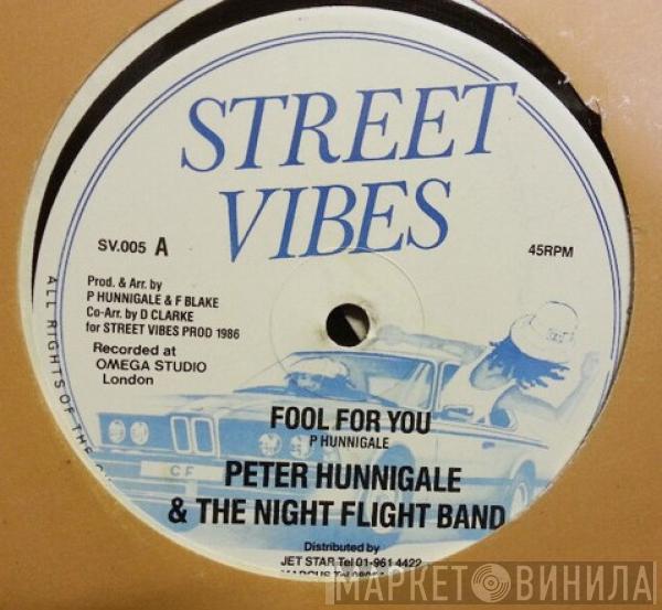 Peter Hunnigale, The Night Flight Band - Fool For You / Let's Get It Together