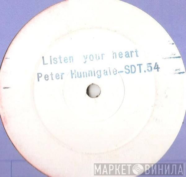 Peter Hunnigale - Listen To Your Heart