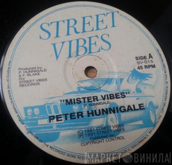 Peter Hunnigale - Mister Vibes