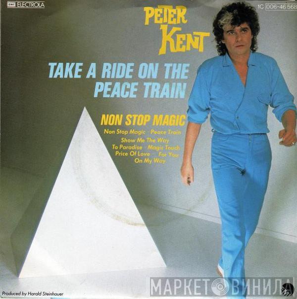 Peter Kent - Take A Ride On The Peace Train