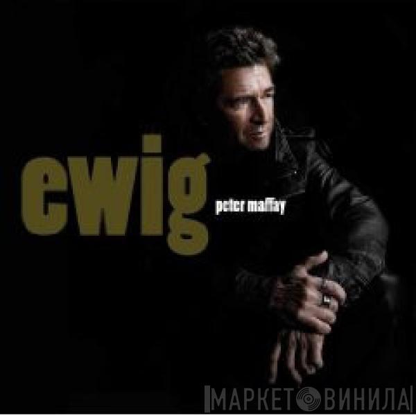 Peter Maffay - Ewig