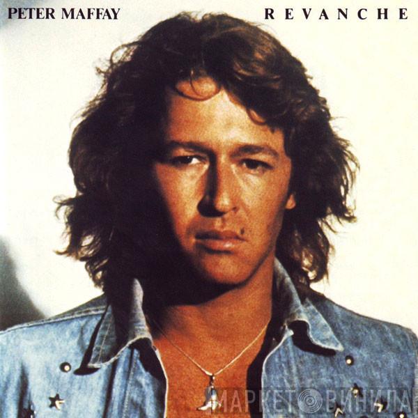  Peter Maffay  - Revanche