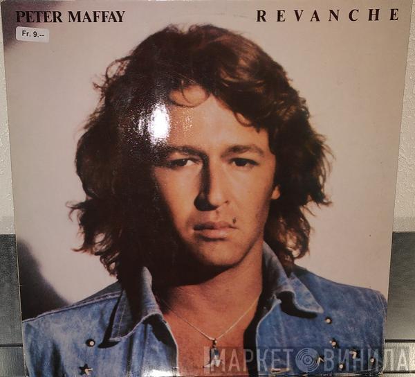  Peter Maffay  - Revanche