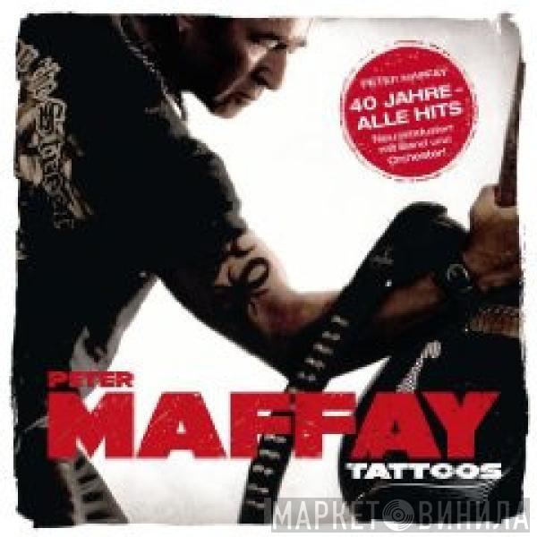 Peter Maffay - Tattoos