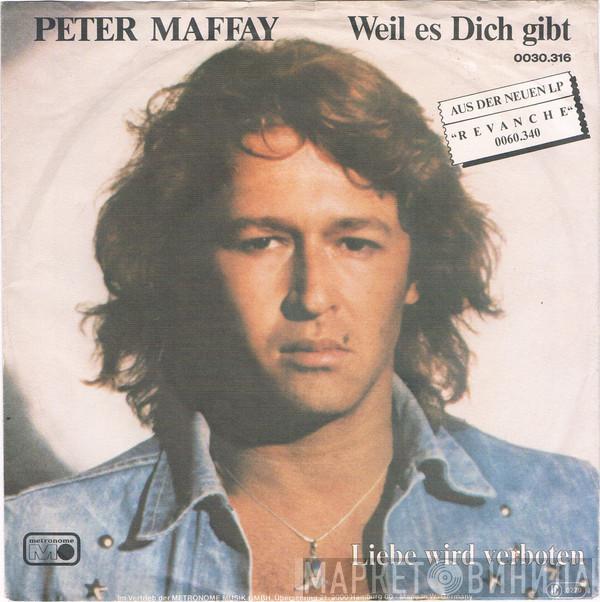 Peter Maffay - Weil Es Dich Gibt