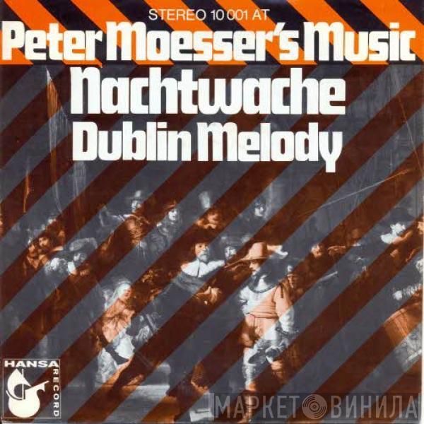 Peter Moesser's Music - Nachtwache / Dublin Melody