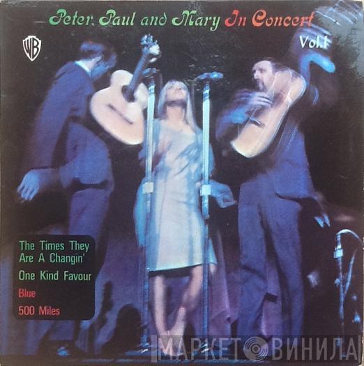 Peter, Paul & Mary - In Concert Vol.1