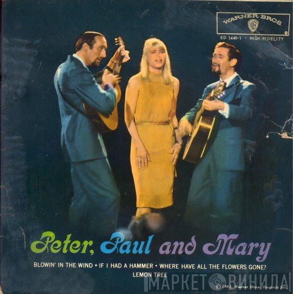 Peter, Paul & Mary - Peter, Paul And Mary