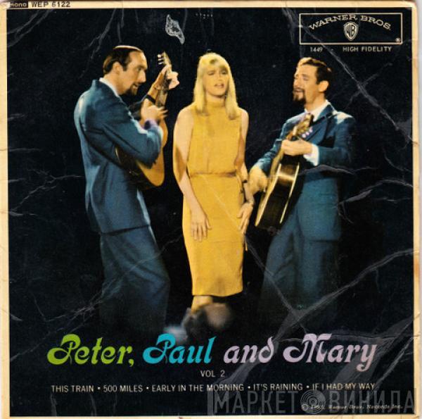 Peter, Paul & Mary - Vol 2