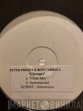 Peter Presta - Changes