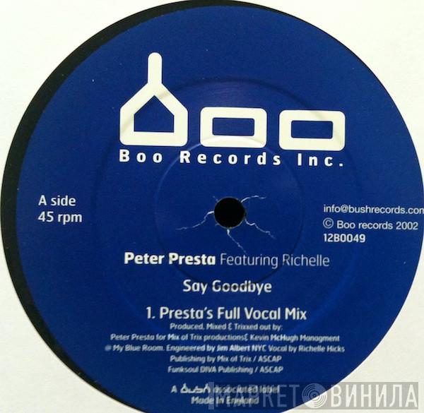 Peter Presta, Richelle - Say Goodbye