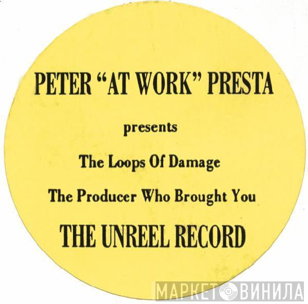 Peter Presta - The Loops Of Damage