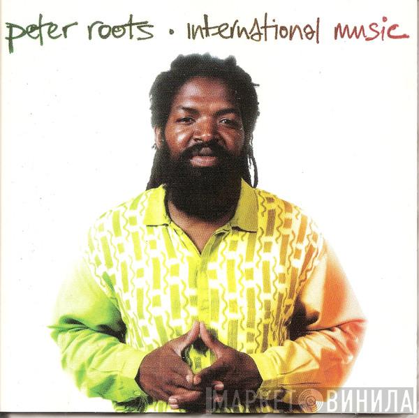  Peter Roots  - International Music