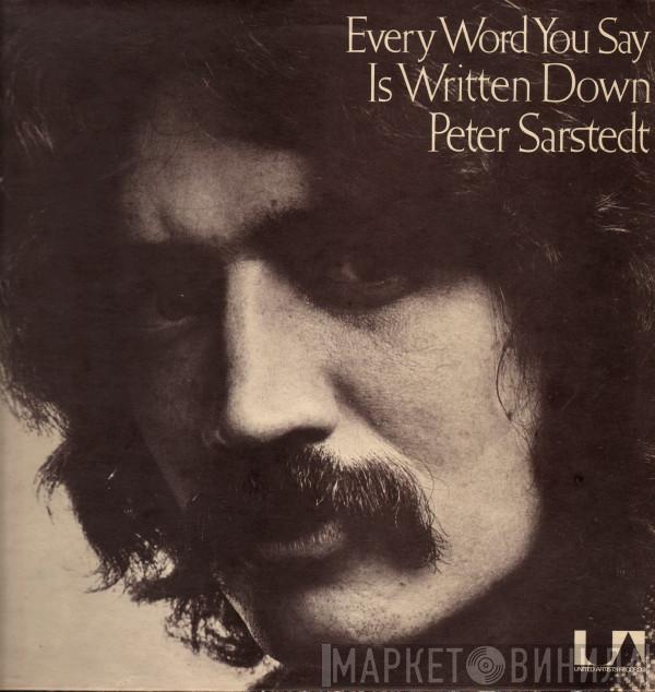 Peter Sarstedt - Every Word You Say Is Written Down