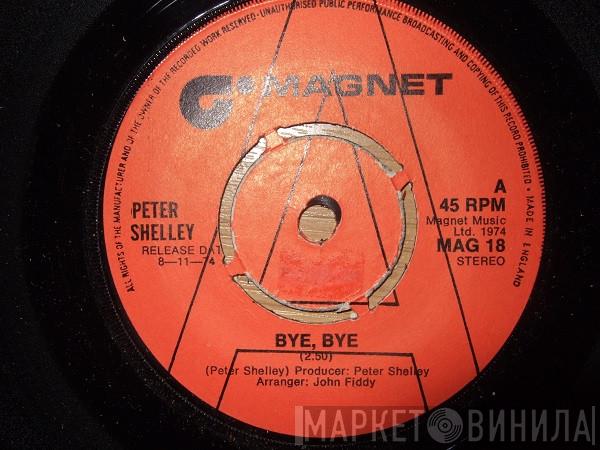 Peter Shelley - Bye, Bye