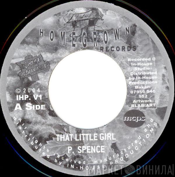 Peter Spence, Vince Pachino - That Little Girl / Blooded City