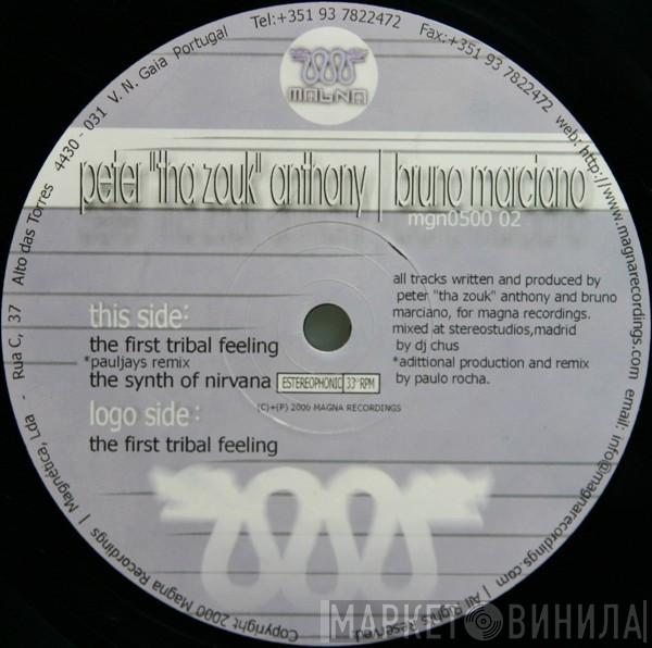 Peter Tha Zouk & Bruno Marciano - The First Tribal Feeling