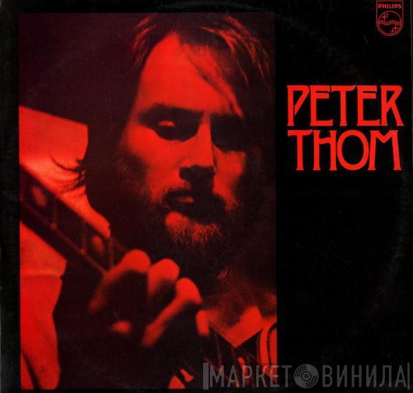 Peter Thom  - Peter Thom
