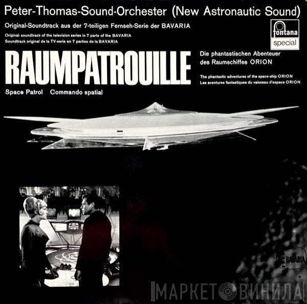 Peter Thomas Sound Orchestra - Raumpatrouille (Die Phantastischen Abenteuer Des Raumschiffes Raumschiffes ORION)