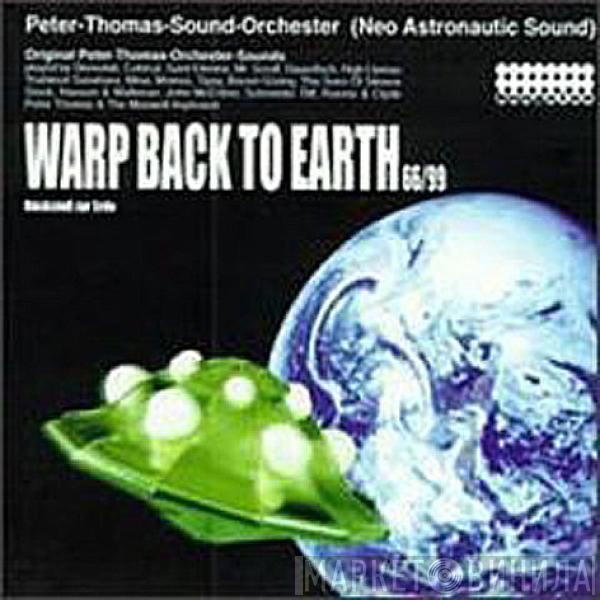 Peter Thomas Sound Orchestra - Warp Back To Earth 66/99