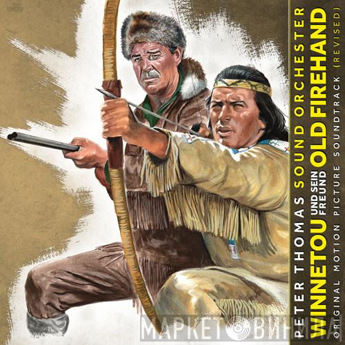 Peter Thomas Sound Orchestra - Winnetou Und Sein Freund Old Firehand (Original Motion Picture Soundtrack)