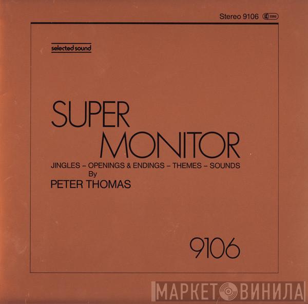 Peter Thomas - Super Monitor