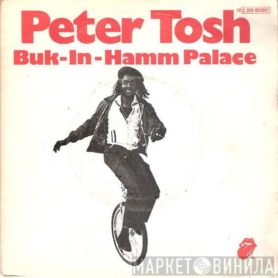 Peter Tosh - Buk-In-Hamm Palace